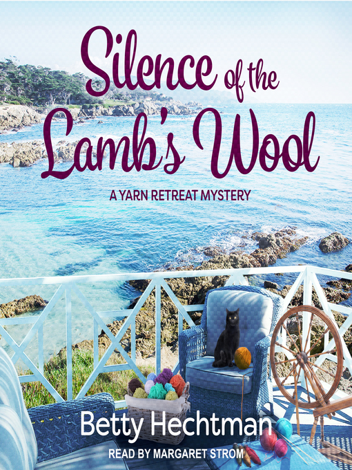 Title details for Silence of the Lamb's Wool by Betty Hechtman - Available